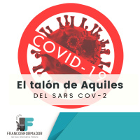El talón de Aquiles del Sars CoV-2.