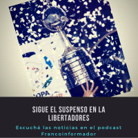 Sigue en suspenso la final de la Copa Libertadores y más...