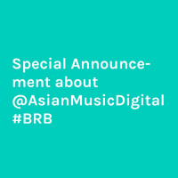 Be Right Back - Special Announcement From Host Terry Mardi @AsianMusicDigital
