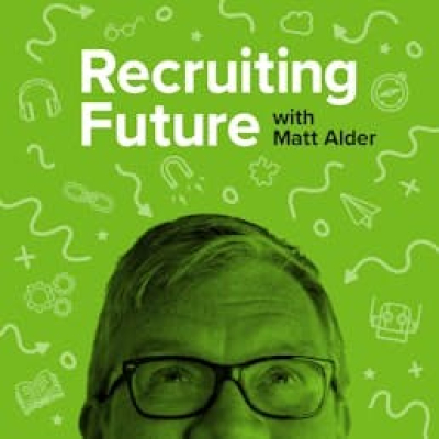 The Recruiting Future Podcast - Innovation In Hr And Recruitment