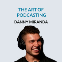 #149 I will sell out Madison Square Garden - Danny Miranda on starting a blog at 14, following your intuition, discipline, meditation, his podcast, retreats, masculinity, compassion, The True Path, thinking big, and trusting The Universe