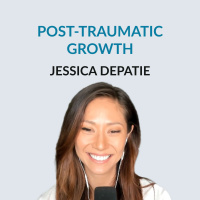 #148 Embracing Post-Traumatic Growth - Jessica Depatie on her Korean background, shadow work, producing a documentary - Dark Night of Our Soul, expanding your perspective through travel, what does it mean to rest, defining growth, the heros journey, an
