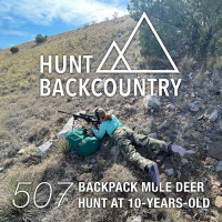 507 | A 10-Year-Olds Backpack Mule Deer Hunt