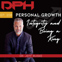 Integrity and BEING a KING with Jeff Buske