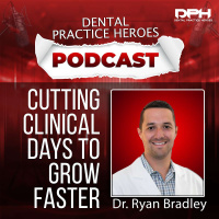 How Cutting Clinical Days Can Help You Grow Faster  Lead Better w/ Dr. Ryan Bradley