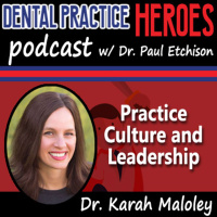 Dr. Karah Maloley - Practice Culture and Leadership