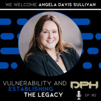 Vulnerability and Establishing the Legacy with Angela Davis Sullivan