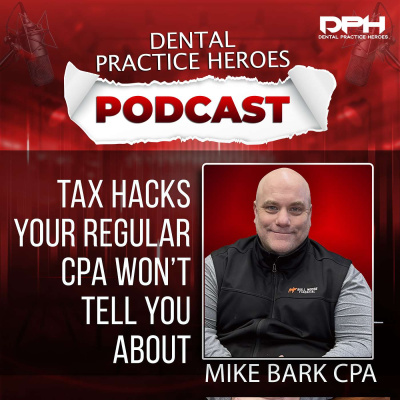 The Dental Practice Heroes Podcast With Dr. Paul Etchison