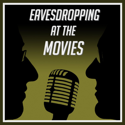 Eavesdropping At The Movies
