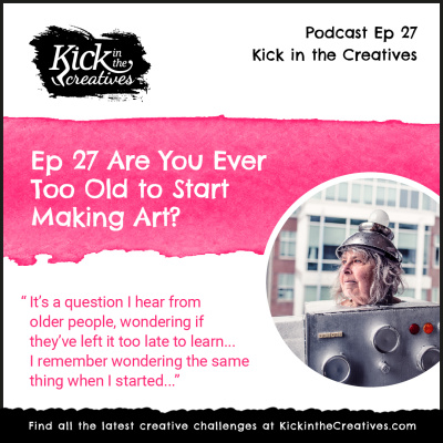 Kick In The Creatives Podcast
