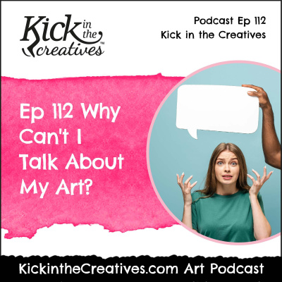 Kick In The Creatives Podcast
