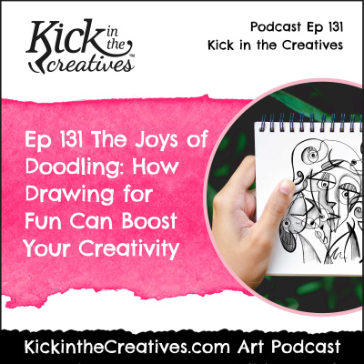 Kick In The Creatives Podcast