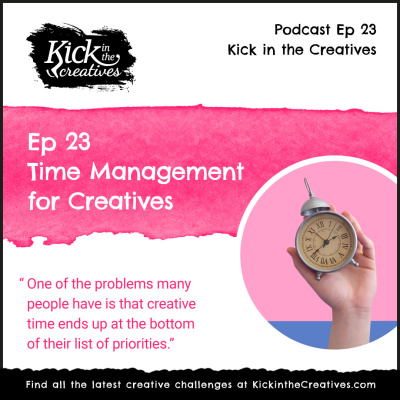 Kick In The Creatives Podcast
