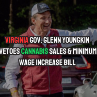 Virginia Governor VETOES Cannabis Sales amp Minimum Wage Increase