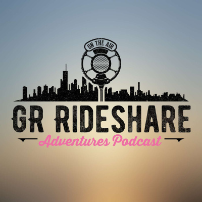 Gr Rideshare Adventures Podcast