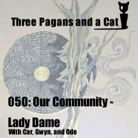 Episode 050: Our Community: Lady Dame Wilburn