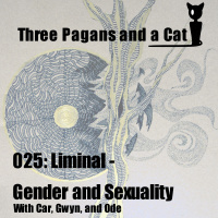 Episode 025: Liminal: Gender and Sexuality