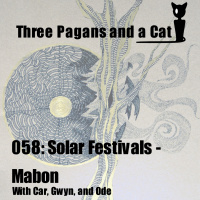 Episode 058: Solar Festivals: Mabon