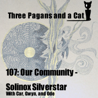 Episode 107: Our Community: Solinox Silverstar