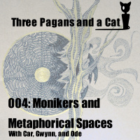 Episode 004: Monikers and Metaphorical Spaces