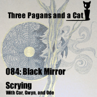Episode 084: Black Mirror Scrying