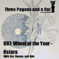 Episode 007: Wheel of the Year - Ostara