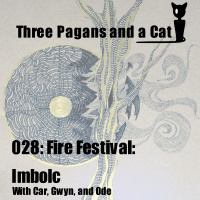 Episode 028: Fire Festivals: Imbolc