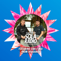 Solardo Presents Sola Radio 009