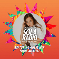Solardo Presents Sola Radio 084