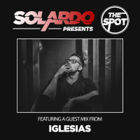 Solardo Presents The Spot 069
