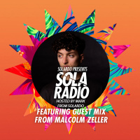 Solardo Presents Sola Radio 092