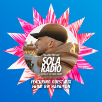 Solardo Presents Sola Radio 010