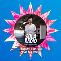 Solardo Presents Sola Radio 026