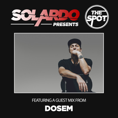 Solardo Presents The Spot