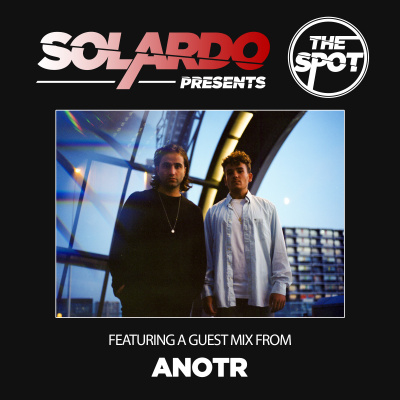 Solardo Presents The Spot