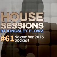 House Sessions #61 - November 2016 Podcast