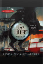 The Time Thief: #2 In The Gideon Trilogy