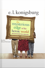 The Mysterious Edge Of The Heroic World