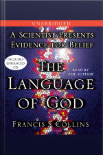 The Language Of God: A Scientist Presents Evidence For Belief