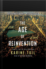 The Age Of Reinvention: A Novel