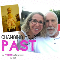 Changing Your PAST