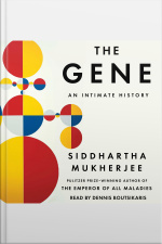 The Gene: An Intimate History