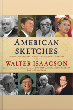 American Sketches: Great Leaders, Creative Thinkers, And Heroes Of A Hurricane