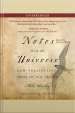 Notes From The Universe: New Perspectives From An Old Friend