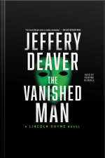 The Vanished Man: A Lincoln Rhyme Novel