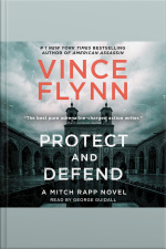 Protect And Defend: A Thriller