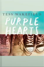 Purple Hearts: A Novel