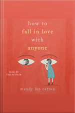 How To Fall In Love With Anyone: Essays