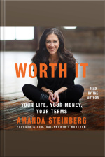Worth It: Your Life, Your Money, Your Terms