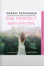 The Perfect Neighbors: A Novel